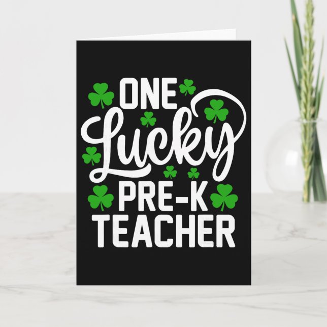 One Lucky Pre-k Teacher Funny St Patrick's Day Sha Card (Front)