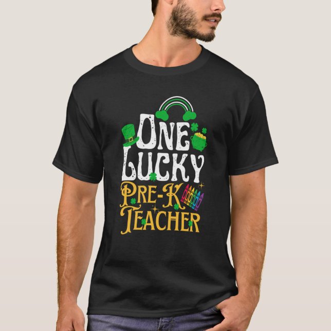 One Lucky Pre k Teacher St Patricks Day Irish Sham T-Shirt (Front)