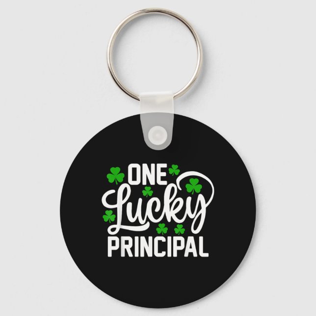 One Lucky Principal Funny St Patricks Day Key Ring (Front)