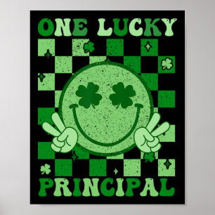 One Lucky Principal Groovy Smile St Patricks Day P Poster