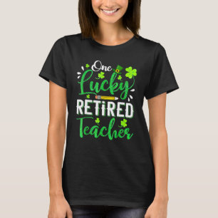 One Lucky Retired Teacher Pencil Shamrock St Patri T-Shirt