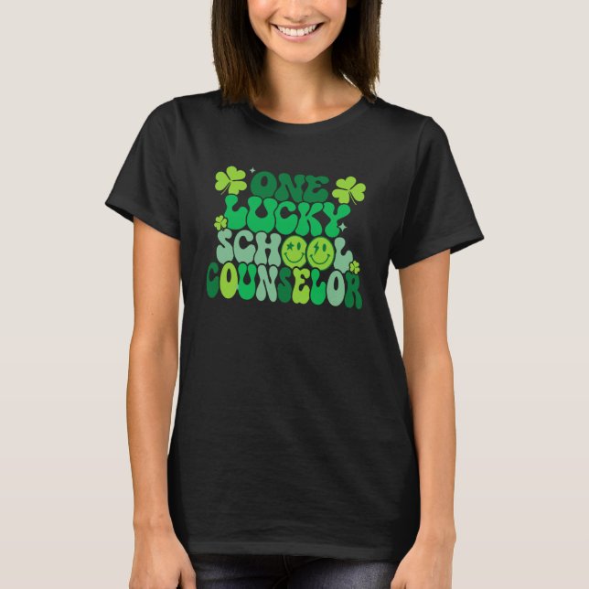 One Lucky School Counsellor St Patrick s Day Groov T-Shirt (Front)