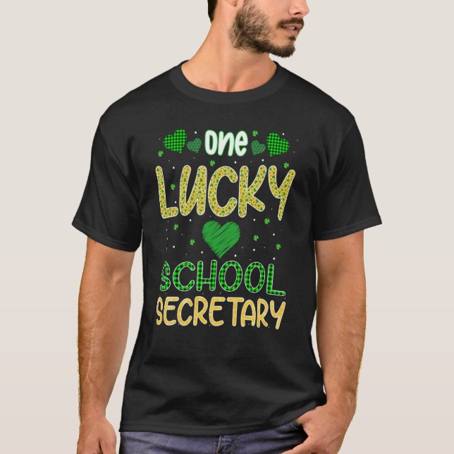 One Lucky School Secretary Saint Patricku2019s Day T-Shirt (Front)