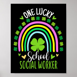 One Lucky School Social Worker Rainbow St Patricks Poster