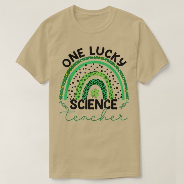 One Lucky Science Teacher Leopard Rainbow Saint Pa T-Shirt (Design Front)