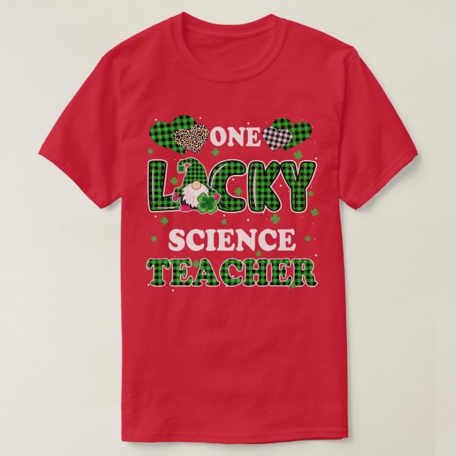 One Lucky Science Teacher St Patricks Day Gnome Pr T-Shirt (Design Front)