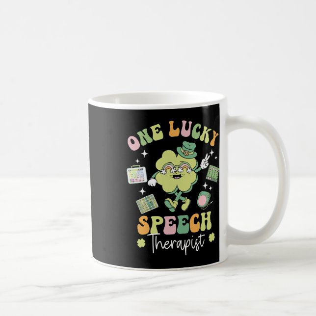One Lucky Speech Therapist Slp Shamrock St Patrick Coffee Mug (Right)