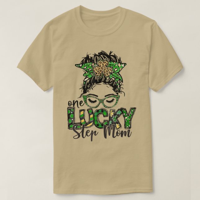 One Lucky Step Mom St  T-Shirt (Design Front)