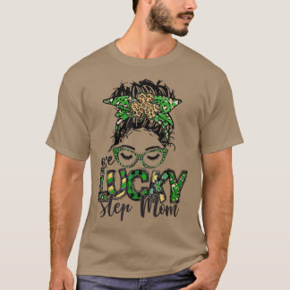 One Lucky Step Mum St T-Shirt