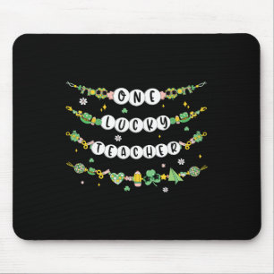 One Lucky Teacher Bracelet St. Patrick's Day Irish Mouse Pad