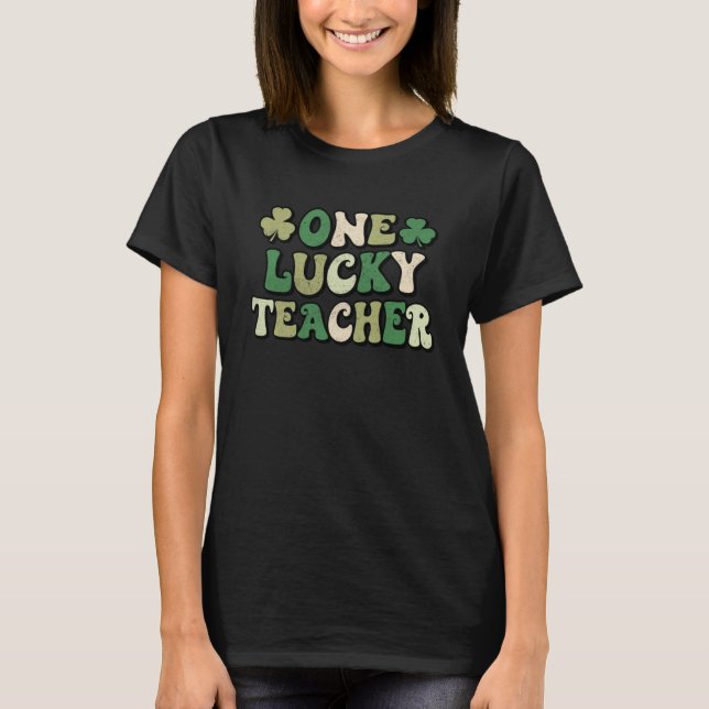 One Lucky Teacher Groovy Retro Teacher St Patrick  T-Shirt (Front)