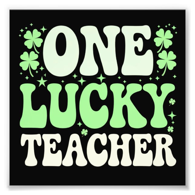 One Lucky Teacher Groovy Retro Teacher St Patricks Photo Print (Front)