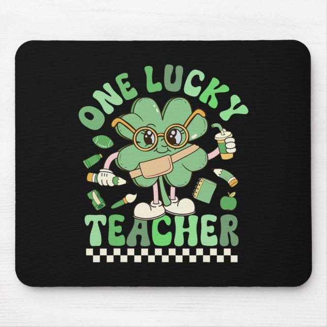 One Lucky Teacher Groovy Shamrock Funny St Patrick Mouse Pad (Front)