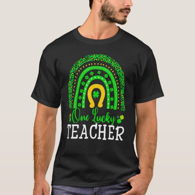 One Lucky Teacher Rainbow Teacher St Patricks Day  T-Shirt (Front)