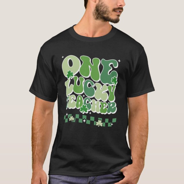 One Lucky Teacher Retro Groovy For Teachers St Pat T-Shirt (Front)