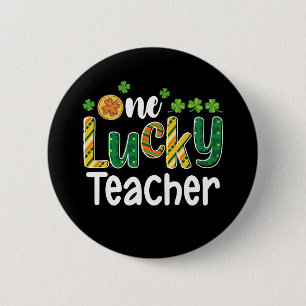 One Lucky Teacher School St Patrick's Day 6 Cm Round Badge