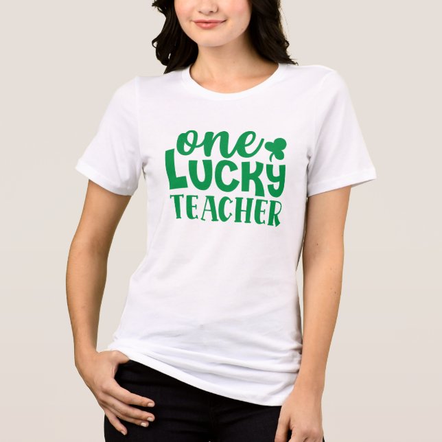 One Lucky Teacher St. Patrick’s Day Tri-Blend Shirt (Front)
