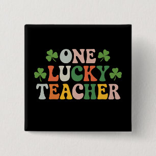 One Lucky Teacher Teaching Retro St Patrick's Day 15 Cm Square Badge