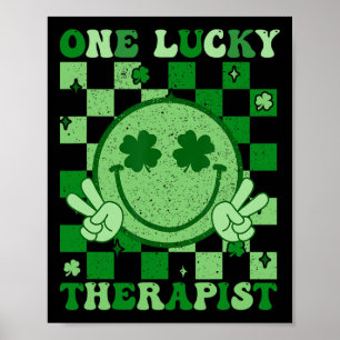 One Lucky Therapist Groovy Smile St Patricks Day T Poster