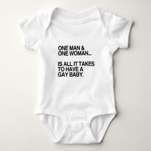 ONE MAN AND ONE WOMAN IS ALL IT TAKES -.png Baby Bodysuit