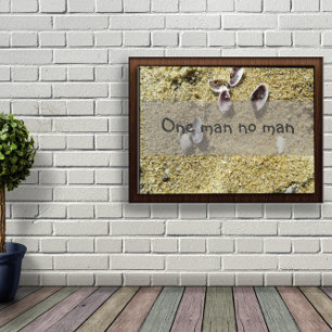 One man no man saying poster