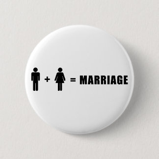 One Man Plus One Woman Equals Marriage 6 Cm Round Badge