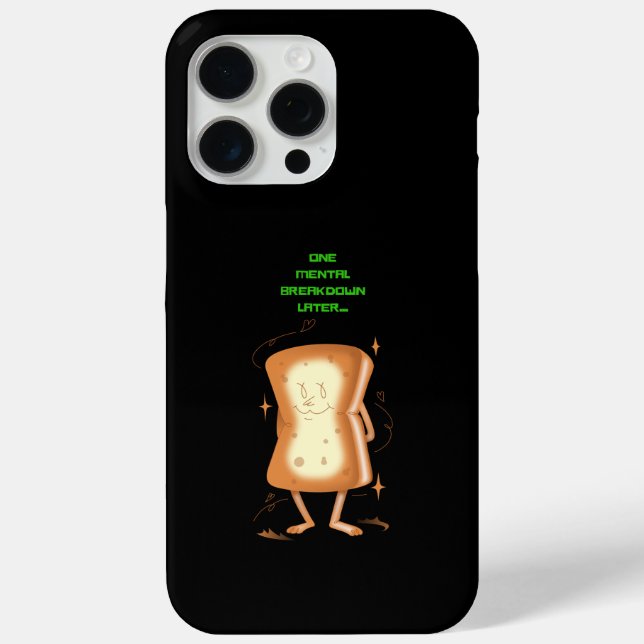 One Mental Breakdown Later Case-Mate iPhone Case (Back)