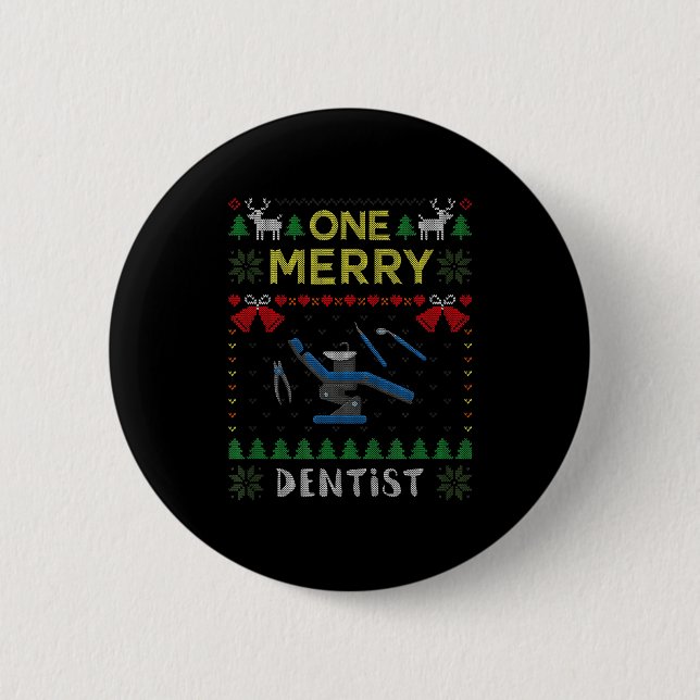One Merry Dentist Dental Doctor Ugly Christmas Swe 6 Cm Round Badge (Front)