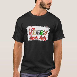 One Merry Lunch Lady Lover Christmas Pajama Xmas H T-Shirt