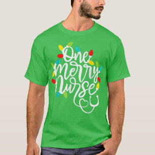 One Merry Nurse Funny Holiday Christmas Stethoscop T-Shirt