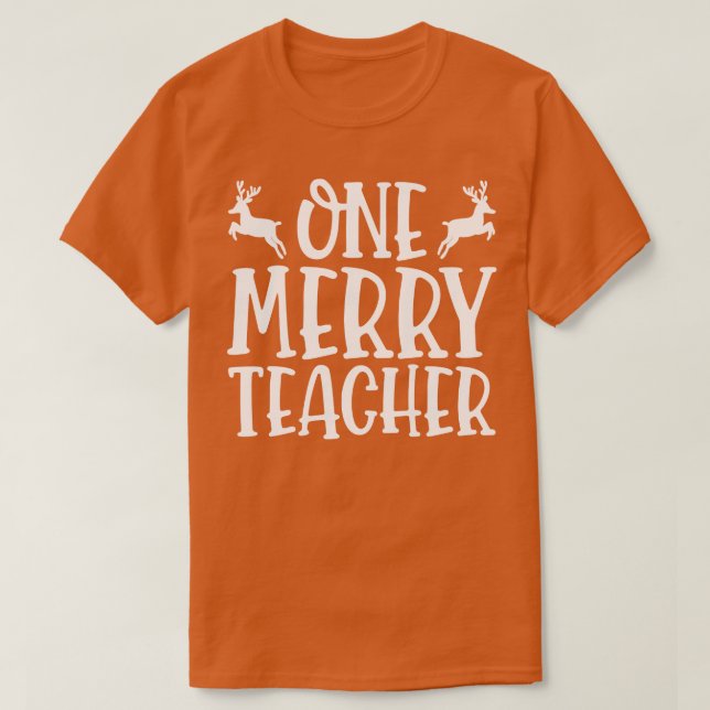 One Merry Teacher 1 T-Shirt (Design Front)