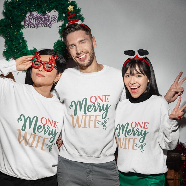 One merry wife christmas sweatshirt (One merry wife christmas sweatshirt
)
