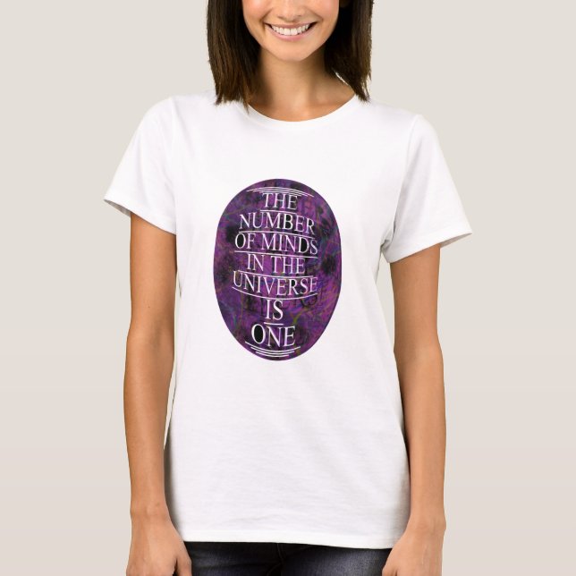 One Mind,One Universe T-Shirt (Front)