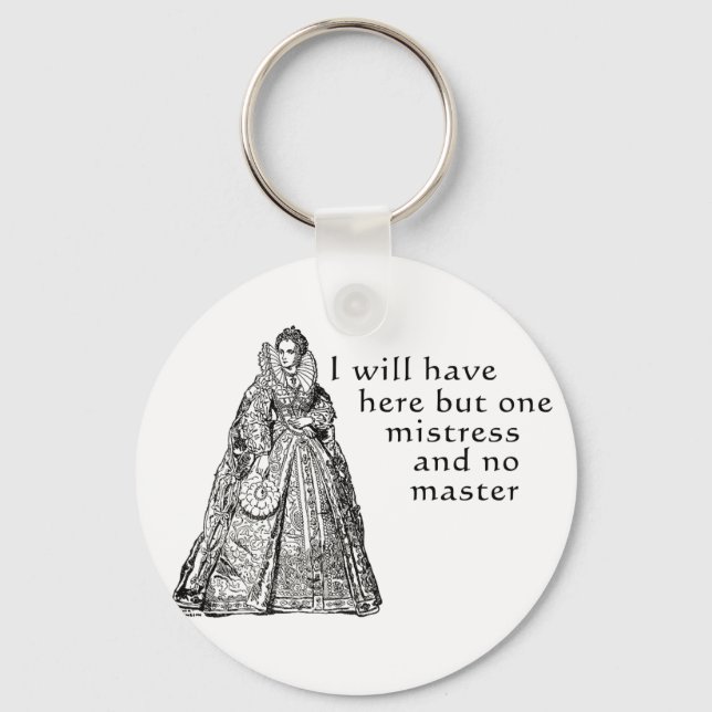 One Mistress Here Key Ring (Front)