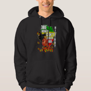 One Month Can T Hold Our History Apparel African M Hoodie