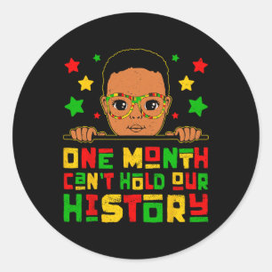 One Month Can't Hold Our Black History Little Afro Classic Round Sticker
