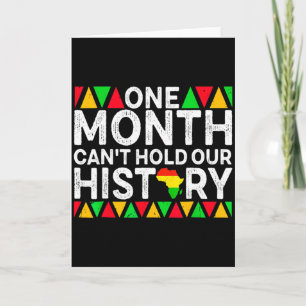 One Month Cant Hold Our History African Black His Card