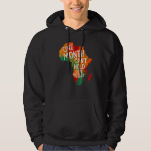 One Month Cant Hold Our History African Map Black Hoodie