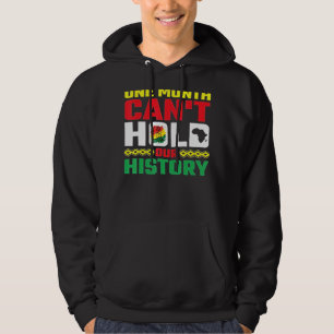 One Month Can't Hold Our History Apparel African M Hoodie