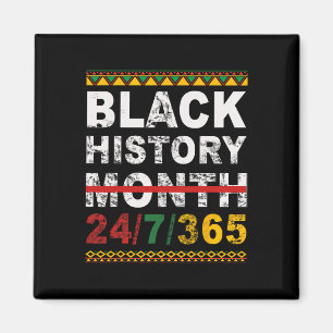 One Month Can't Hold Our History Black History Mon Magnet