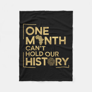 One Month Can't Hold Our History Fleece Blanket