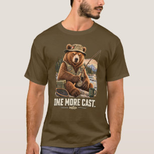 One More Cast Fishing Bear T-Shirt