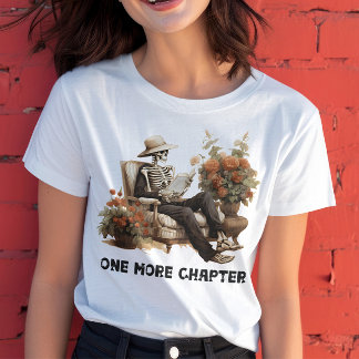 One More Chapter Book Lover Skeleton T-shirt
