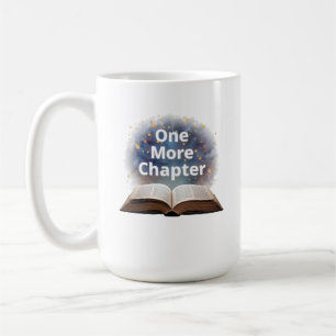 One More Chapter Book Lovers Reading Magic Coffee Mug