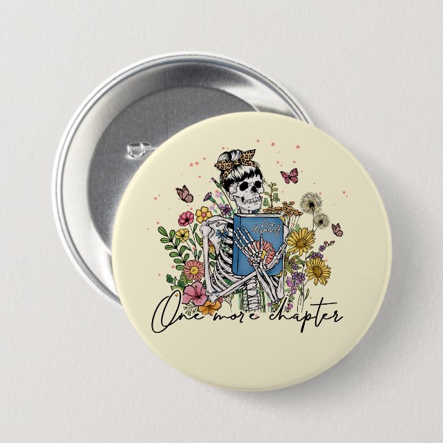 One More Chapter Floral Skeleton 7.5 Cm Round Badge (Front & Back)