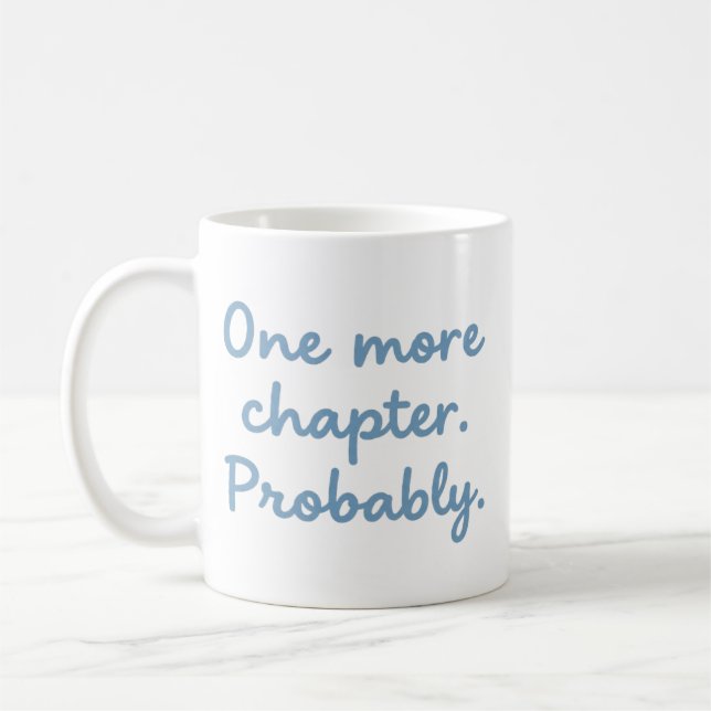 One More Chapter Funny Book Lover Reading Mug (Left)