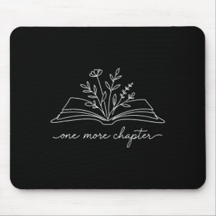 One more chapter funny bookworm story books lover mouse pad