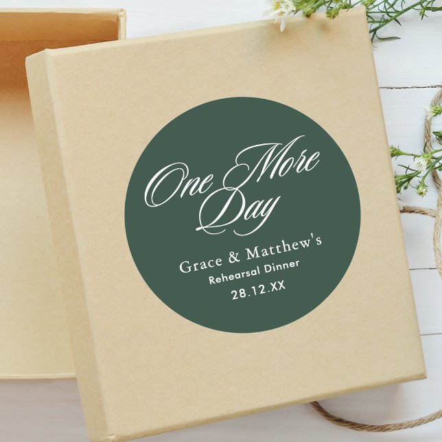 One More Day Rehearsal Dinner Emerald Green Favour Classic Round Sticker (Creator Uploaded)