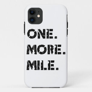 One. More. Mile. Case-Mate iPhone Case