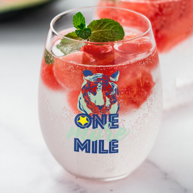 One More Mile Motivational Blue Tiger Wine Glass (Creator Uploaded)
